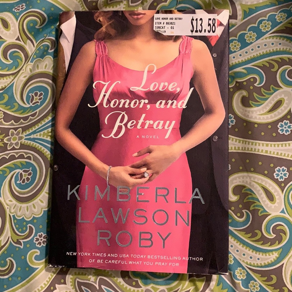 Love, Honor, and Betray a novel